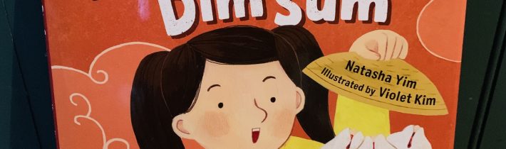 Multicultural Children’s Day Book Review!   Luna’s Yum Yum Dim Sum by: Natasha Yim and Illustrated by: Violet Kim